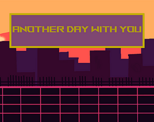 ANOTHER DAY WITH YOU.png